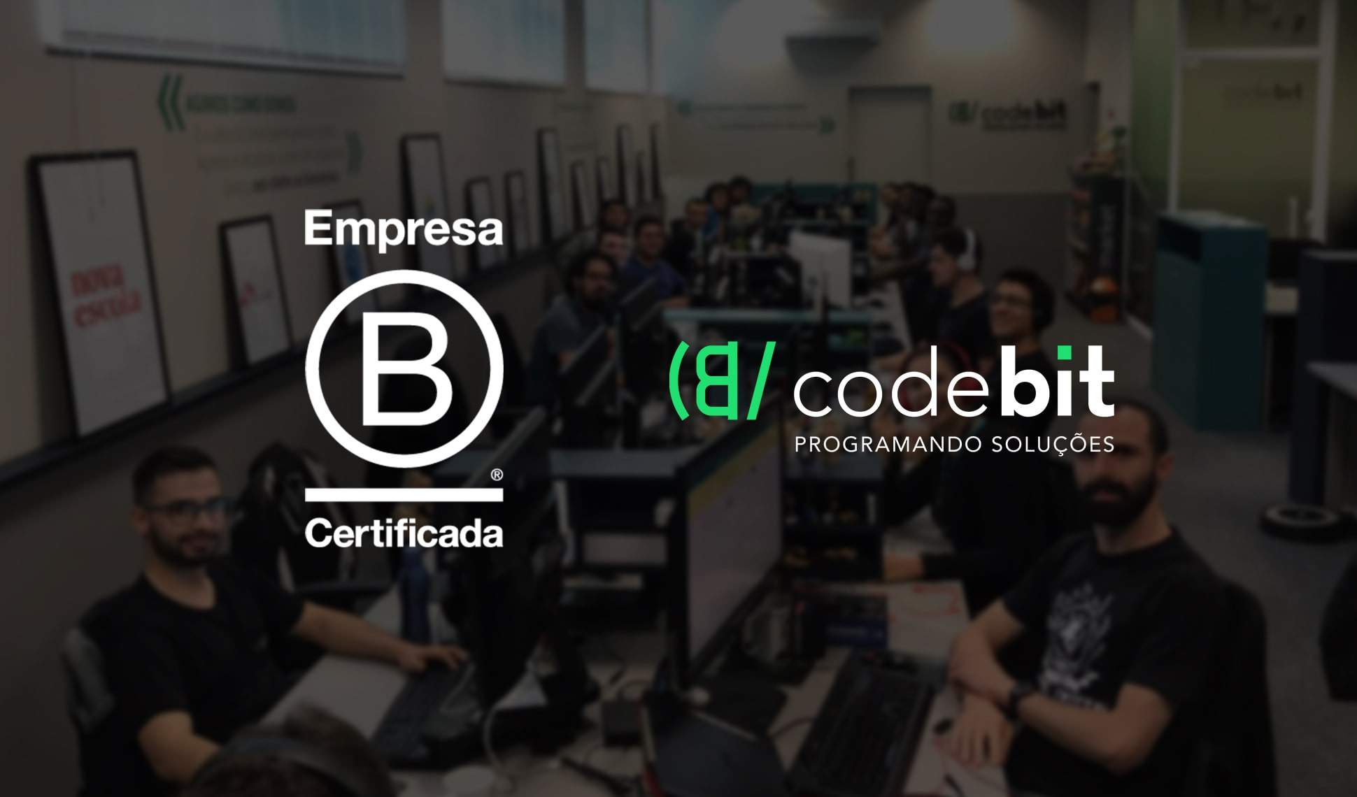 Somos B Corp! Saiba mais sobre a importância do certificado.
